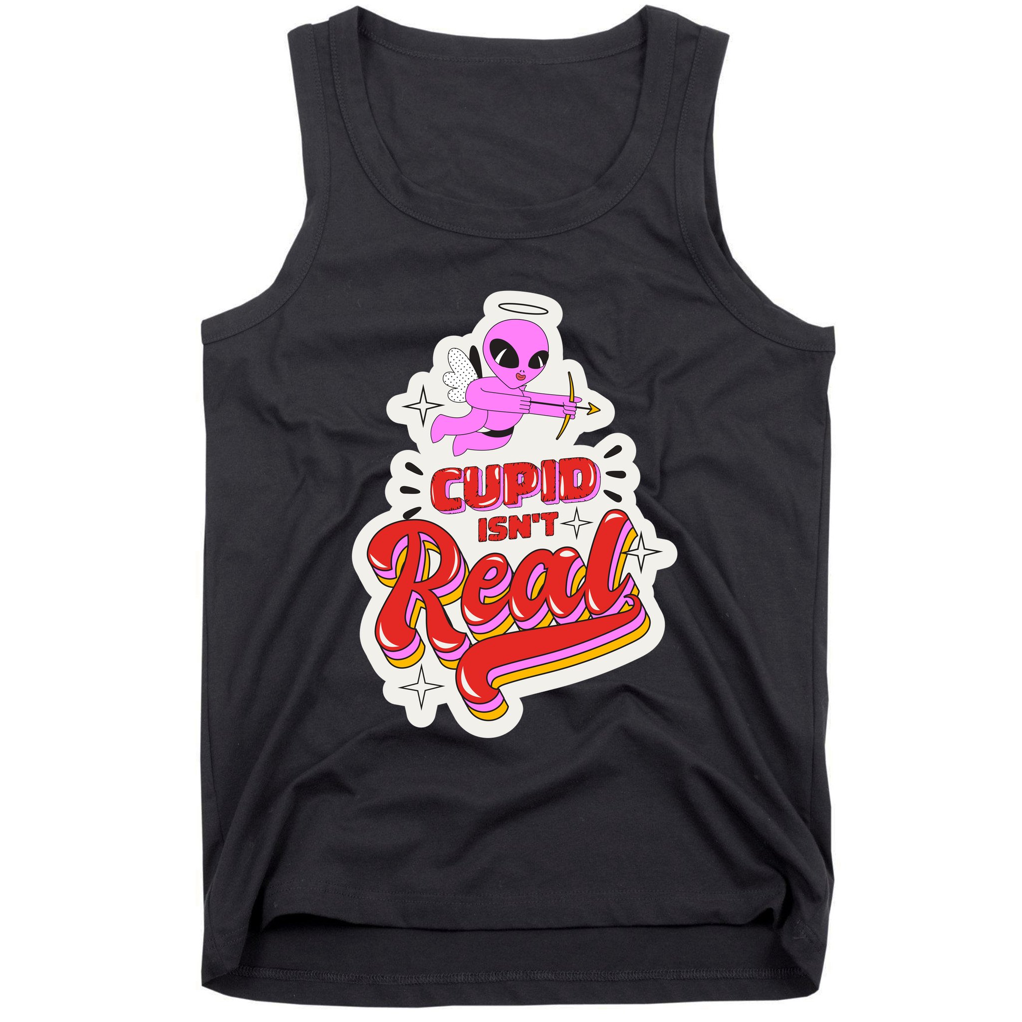 Cupid Isn't Real Funny Valentine's Day Tank Top