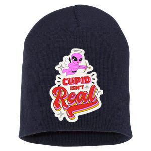 Cupid Isn't Real Funny Valentine's Day Short Acrylic Beanie