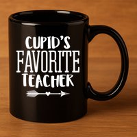Cupid's Favorite Teacher 11oz C Handle Ceramic Mug
