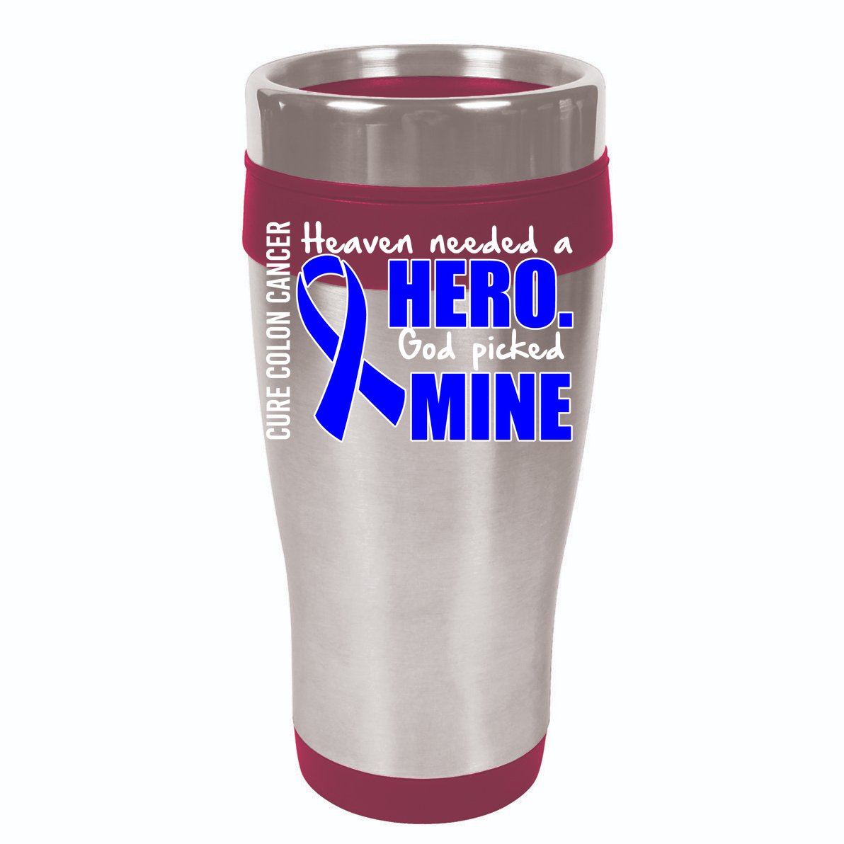 Cure Colon Cancer Heaven Needed A Hero Tumbler