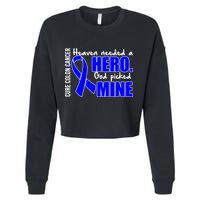Cure Colon Cancer Heaven Needed A Hero Cropped Pullover Crew