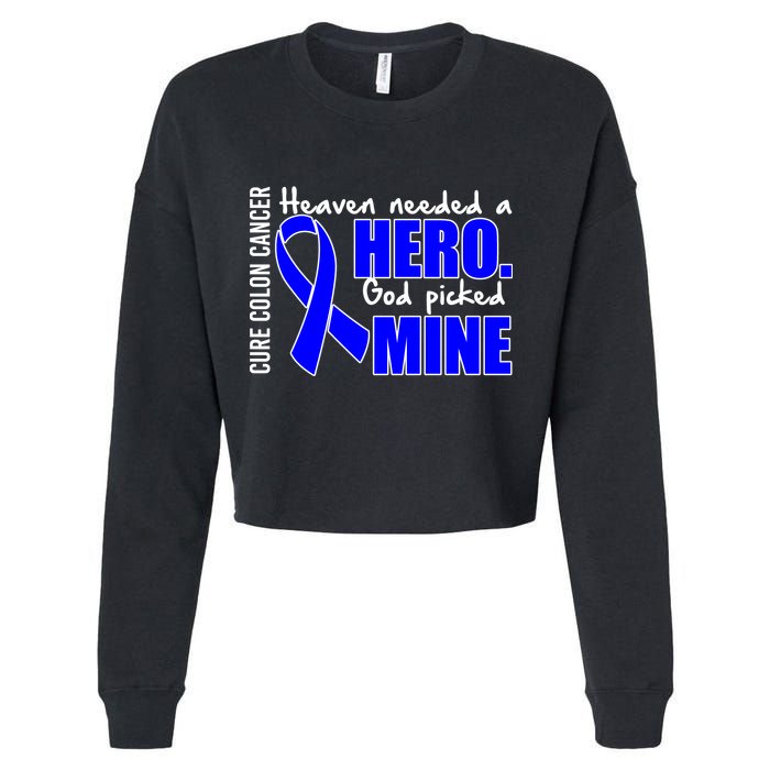 Cure Colon Cancer Heaven Needed A Hero Cropped Pullover Crew