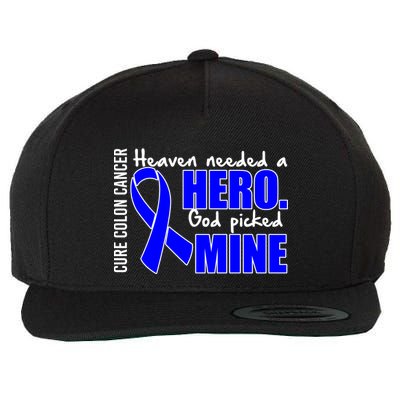 Cure Colon Cancer Heaven Needed A Hero Wool Snapback Cap