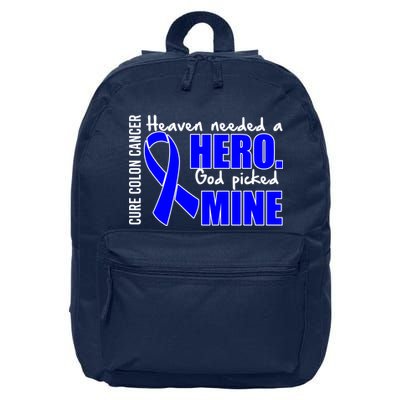 Cure Colon Cancer Heaven Needed A Hero 16 in Basic Backpack