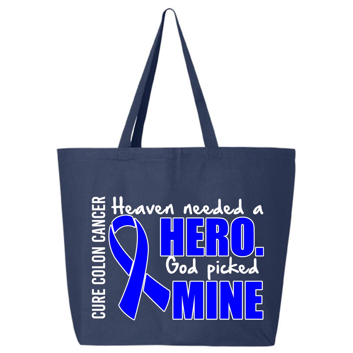 Cure Colon Cancer Heaven Needed A Hero 25L Jumbo Tote