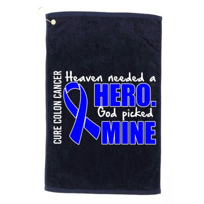 Cure Colon Cancer Heaven Needed A Hero Golf Towel