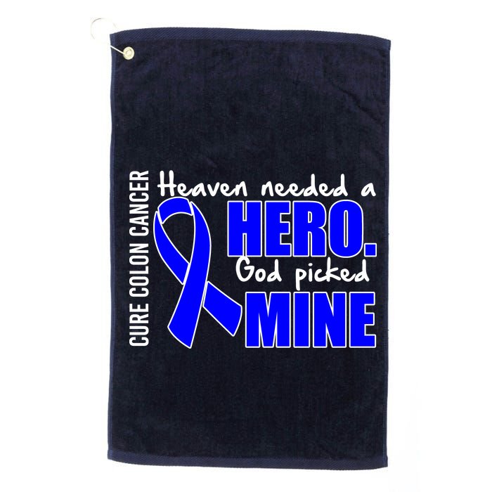 Cure Colon Cancer Heaven Needed A Hero Golf Towel