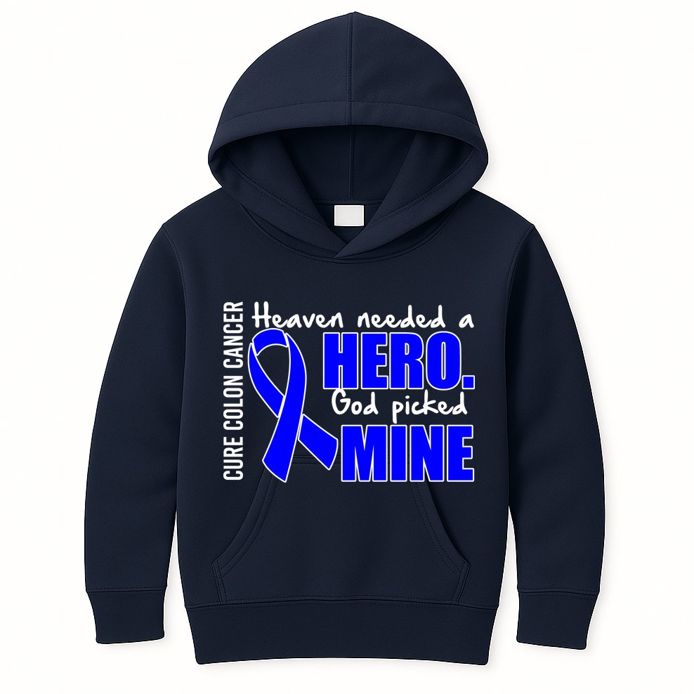 Cure Colon Cancer Heaven Needed A Hero Kids Hoodie