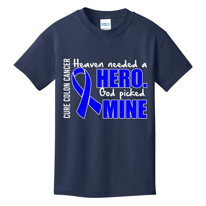 Cure Colon Cancer Heaven Needed A Hero Kids T-Shirt