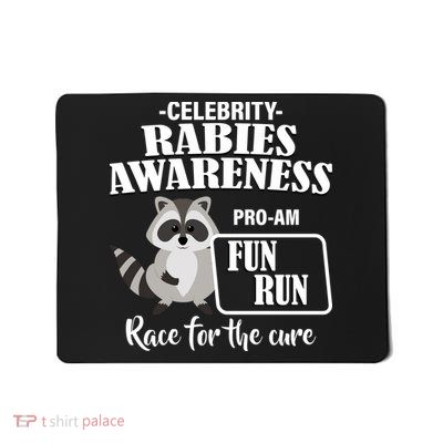 Cure For Rabies Fun Run Mousepad