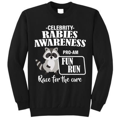 Cure For Rabies Fun Run Tall Sweatshirt