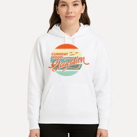 Current Mood Staycation  Hoodie