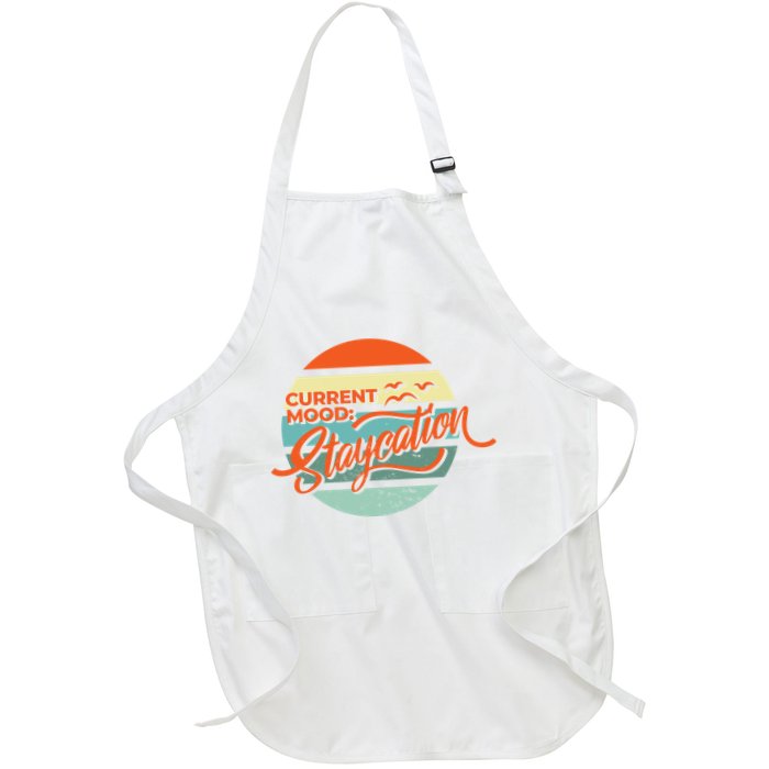 Current Mood Staycation  Apron