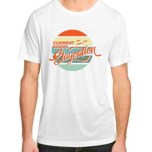 Current Mood Staycation  Adult ChromaSoft Performance T-Shirt