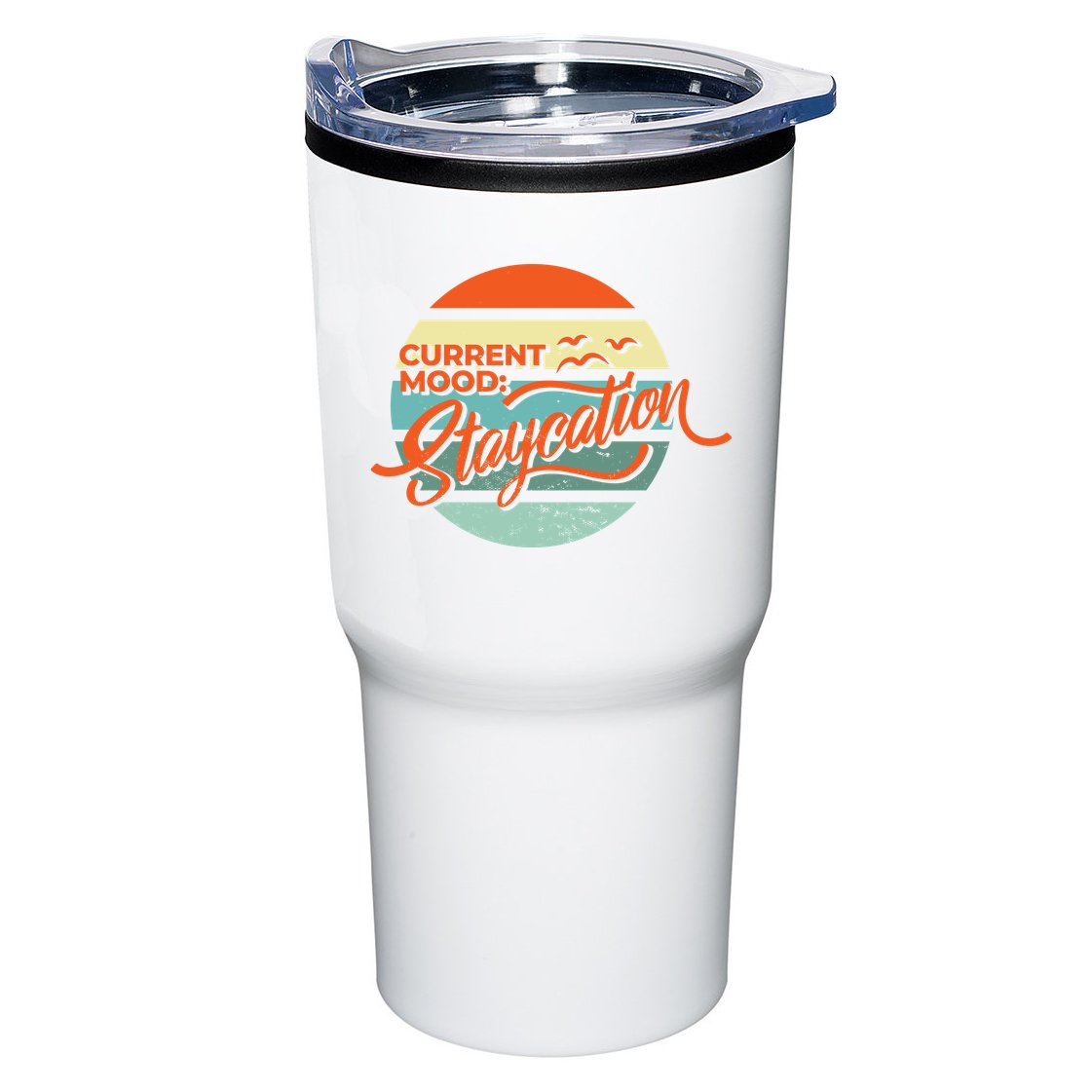 Current Mood Staycation  Tumbler