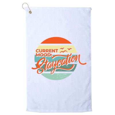 Current Mood Staycation  Golf Towel