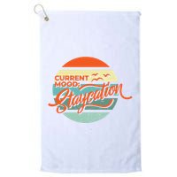 Current Mood Staycation  Golf Towel