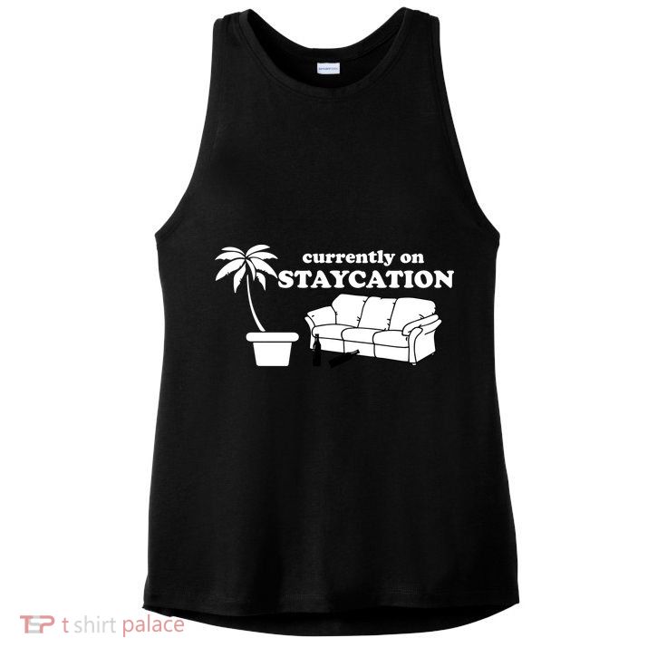 Currently On Staycation Funny Vacation Ladies PosiCharge Tri-Blend Wicking Tank