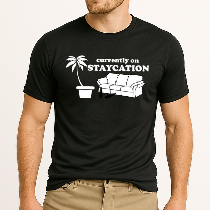 Currently On Staycation Funny Vacation Cooling Performance Crew T-Shirt