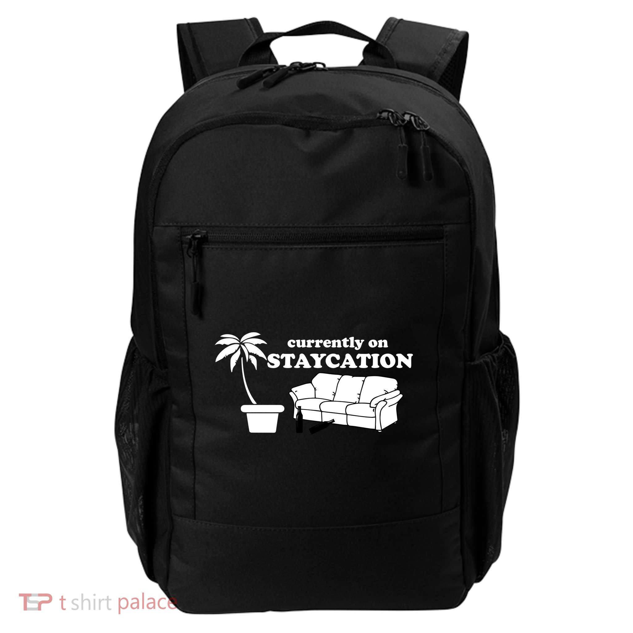 Currently On Staycation Funny Vacation Backpack