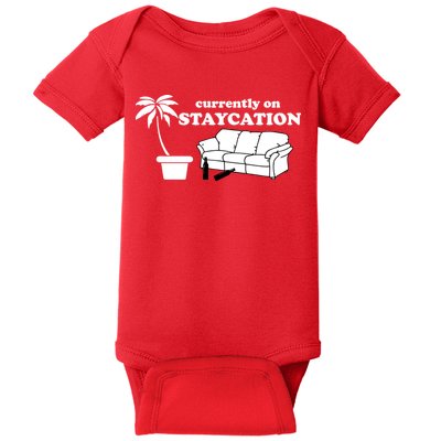 Currently On Staycation Funny Vacation Baby Bodysuit
