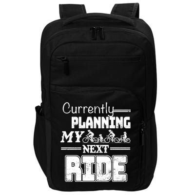 Currently Planning My Next Ride Impact Tech Backpack