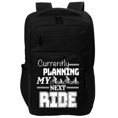 Currently Planning My Next Ride Impact Tech Backpack