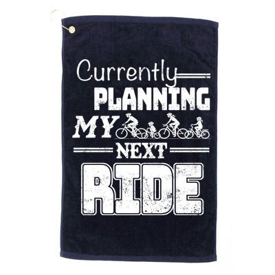 Currently Planning My Next Ride Golf Towel