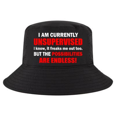 Currently Unsupervised Possibilities Are Endless Cool Comfort Performance Bucket Hat