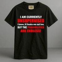 Currently Unsupervised Possibilities Are Endless Garment-Dyed Heavyweight T-Shirt