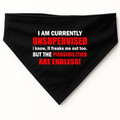 Currently Unsupervised Possibilities Are Endless USA-Made Doggie Bandana