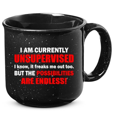 Currently Unsupervised Possibilities Are Endless 15oz Campfire Ceramic Mug