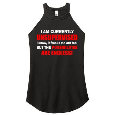 Currently Unsupervised Possibilities Are Endless Women's Perfect Tri Rocker Tank