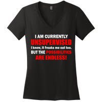 Currently Unsupervised Possibilities Are Endless Women's V-Neck T-Shirt