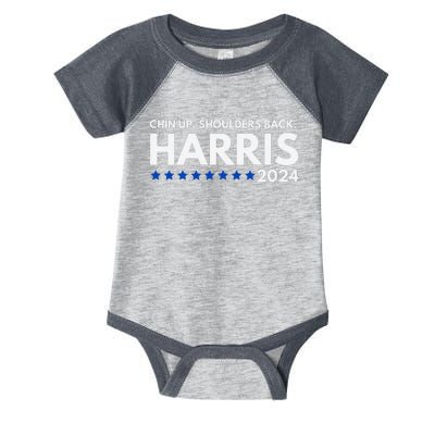 Chin Up Shoulders Back Kamala Harris 2024 Design Infant Baby Jersey Bodysuit