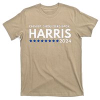 Chin Up Shoulders Back Kamala Harris 2024 Design T-Shirt