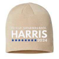 Chin Up Shoulders Back Kamala Harris 2024 Design Sustainable Beanie