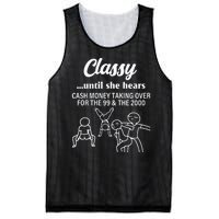 Classy Until She Hears Cash Money Taking Over Quote Mesh Reversible Basketball Jersey Tank