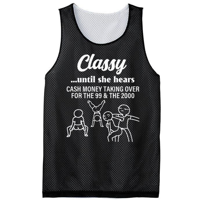 Classy Until She Hears Cash Money Taking Over Quote Mesh Reversible Basketball Jersey Tank