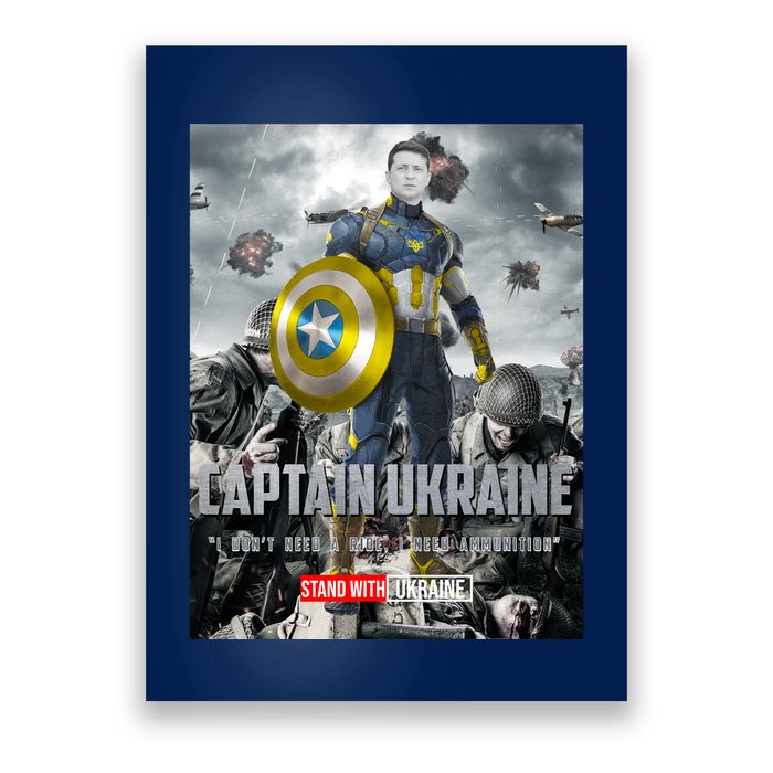 Captain Ukraine Stand With Zelenskyy I Dont Need A Ride Ammo Army Poster