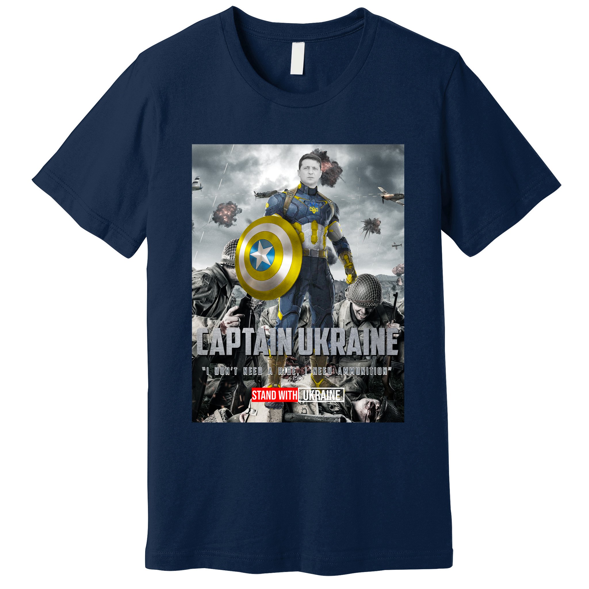 Captain Ukraine Stand With Zelenskyy I Dont Need A Ride Ammo Army Premium T-Shirt