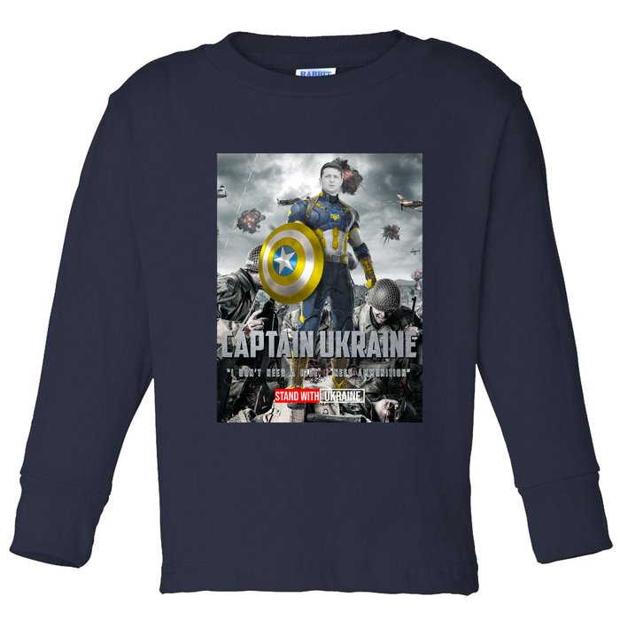 Captain Ukraine Stand With Zelenskyy I Dont Need A Ride Ammo Army Toddler Long Sleeve Shirt