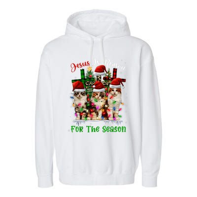 Christmas Ugly Sweater Cats Jesus Is Reason For The Season Great Gift Garment-Dyed Fleece Hoodie