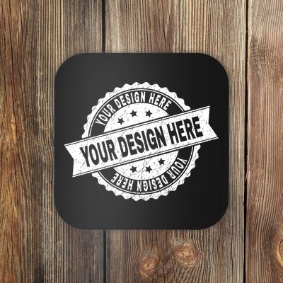 Custom Design Upload Create Your Own  Coaster