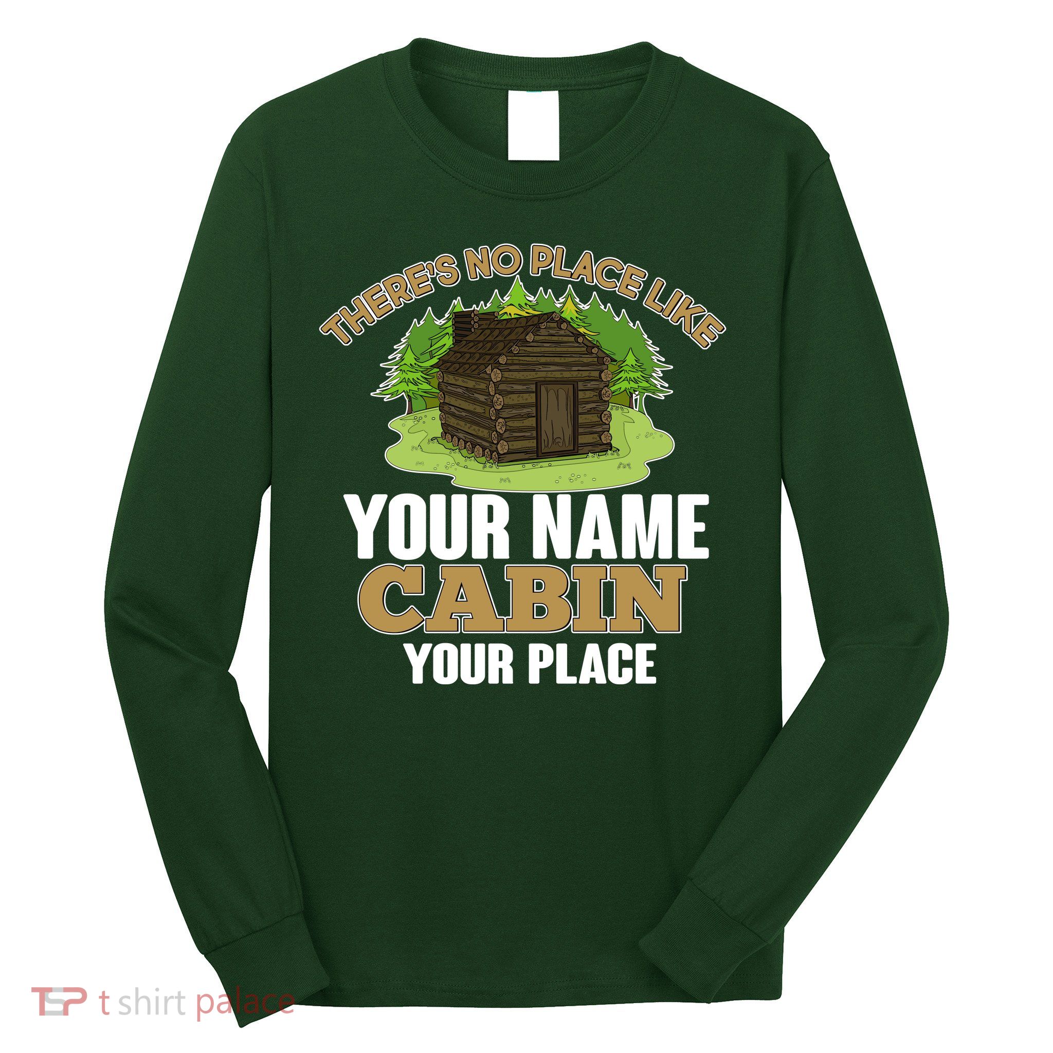 Custom Cabin Camping Trip Personalize Long Sleeve Shirt