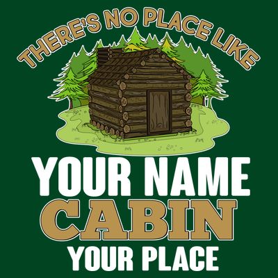 Custom Cabin Camping Trip Personalize T-Shirt