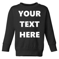 Custom Personalized Text Family Matching Toddler Sweatshirt