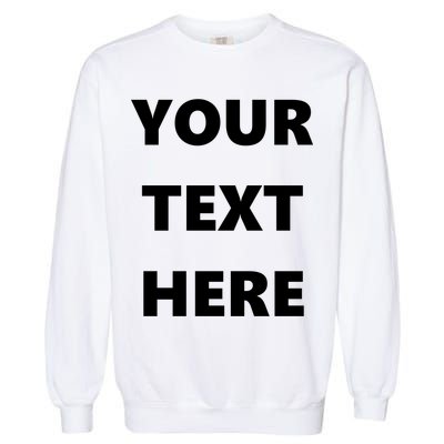 Custom Personalized Text Family Matching Garment-Dyed Sweatshirt