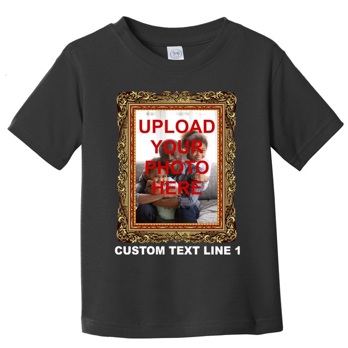Custom Picture Frame Personalized Text And Photo Toddler T-Shirt