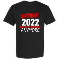 Custom Year Retired Not My Problem Anymore Personalize Garment-Dyed Heavyweight T-Shirt
